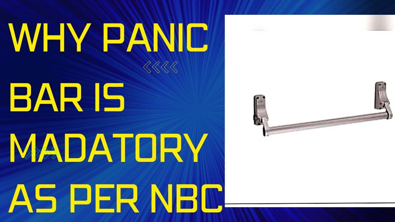 Why panic bar is mandatory as per NBC