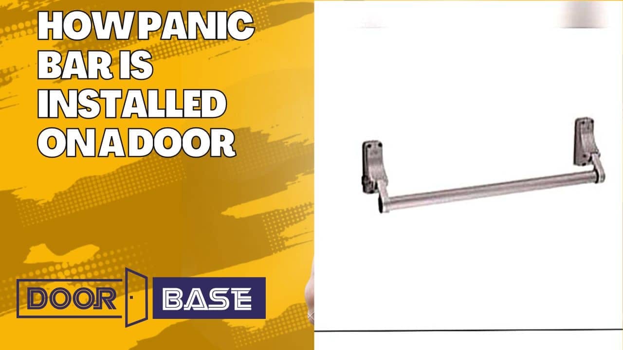 How panic bar is installed on door