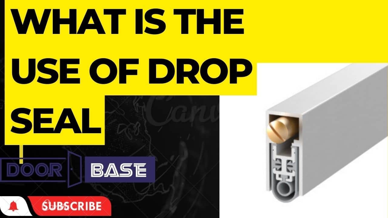 what is bottom drop seal and what are its uses