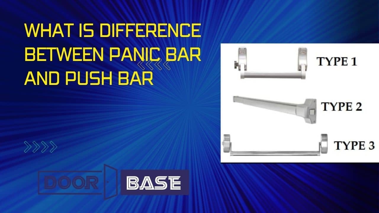 What is difference between panic bar and push bar